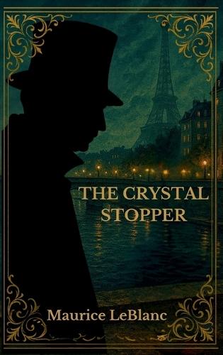 The Crystal Stopper