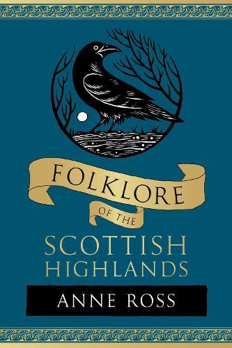 Folklore of the Scottish Highlands