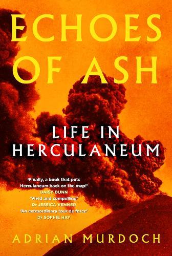 Echoes of Ash: Life in Herculaneum