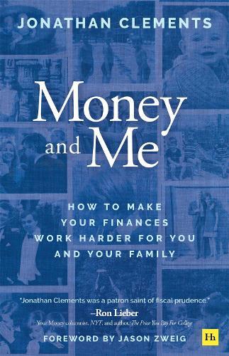 Money and Me: How to make your finances work harder for you and your family