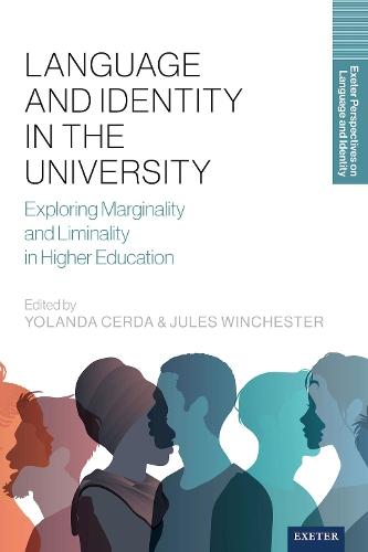 Language and Identity in the University: Exploring Marginality and Liminality in Higher Education