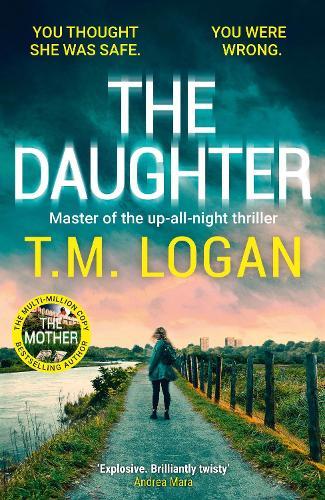 The Daughter: The instant Sunday Times bestselling Richard and Judy book club pick from the author of THE MOTHER and THE HOLIDAY