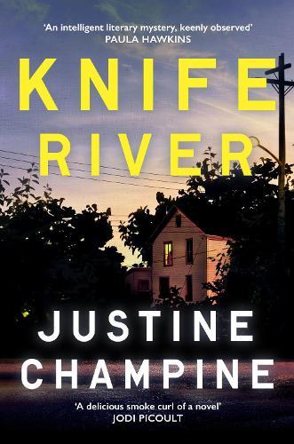 Knife River: A captivating and atmospheric slow-burn debut thriller, perfect for fans of Chris Whitaker