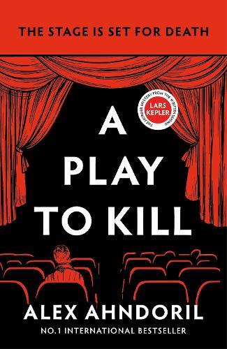 A Play to Kill: Can she find the killer before the curtains fall?