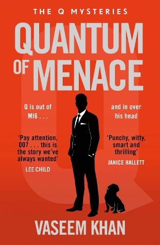 Quantum of Menace: The must-read new James Bond spin-off mystery series