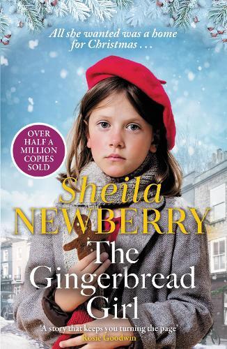 The Gingerbread Girl: A heartwarming historical fiction novel from the Queen of family saga