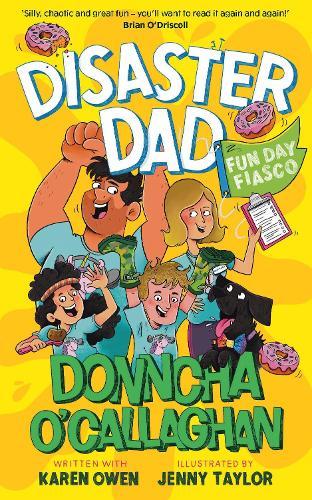 Disaster Dad: Fun Day Fiasco: THE NUMBER ONE BESTSELLER
