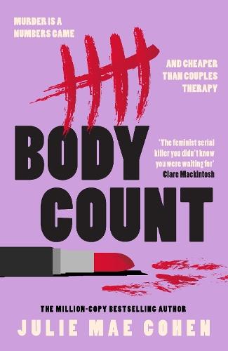 Body Count: The new revenge thriller from the bestselling author of BAD MEN