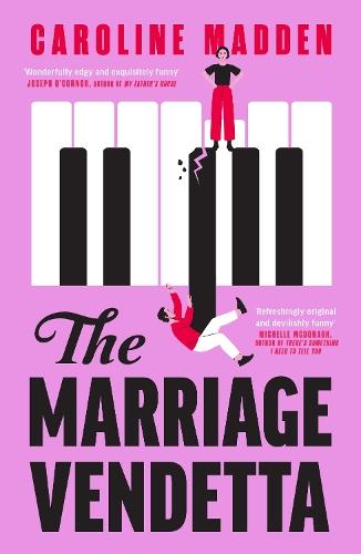The Marriage Vendetta: 'Wonderfully edgy and exquisitely funny' - Joseph O'Connor