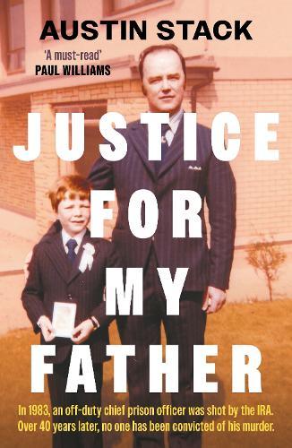 Justice For My Father: 'A must-read' - Paul Williams