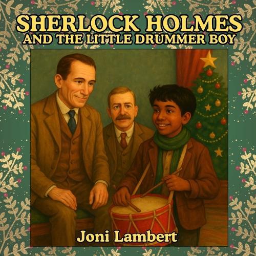 Sherlock Holmes and The Little Drummer Boy