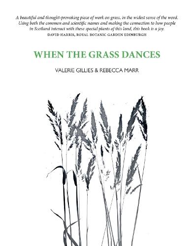 When the Grass Dances