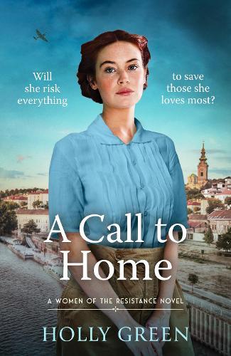 A Call to Home: A captivating, romantic and poignant WW2 novel