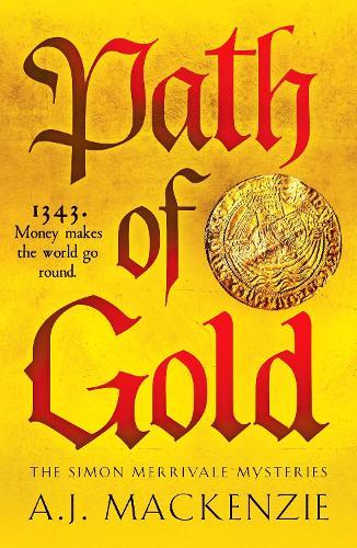 Path of Gold: A richly detailed and gripping historical crime thriller