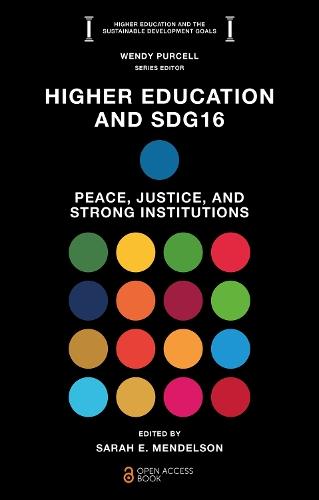 Higher Education and SDG16: Peace, Justice, and Strong Institutions