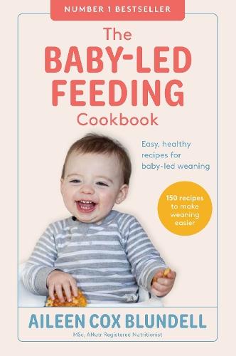 The Baby-Led Feeding Cookbook