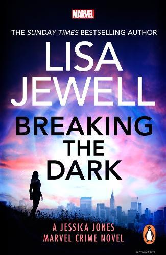 Breaking the Dark: A Jessica Jones Marvel Crime Novel