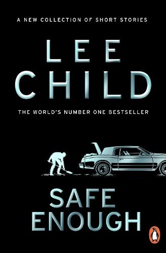 Safe Enough: And Other Stories