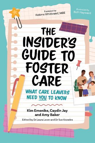 The Insider’s Guide to Foster Care: What Care Leavers Need You to Know