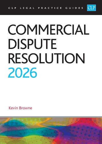 Commercial Dispute Resolution 2026: Legal Practice Course Guides (LPC)