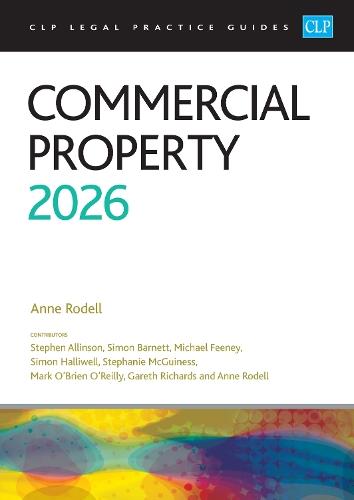 Commercial Property 2026: Legal Practice Course Guides (LPC)