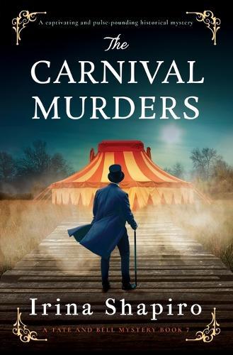 The Carnival Murders: A captivating and pulse-pounding historical mystery