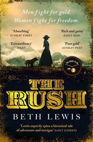 The Rush: A BBC Radio 2 Book Club Pick