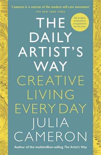 The Daily Artist's Way: Creative Living Every Day