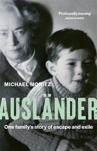 Ausländer: One family's story of escape and exile