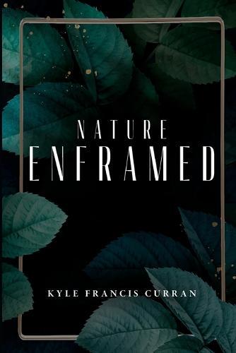 nature enframed