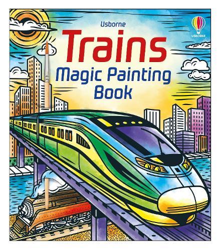 Trains Magic Painting Book