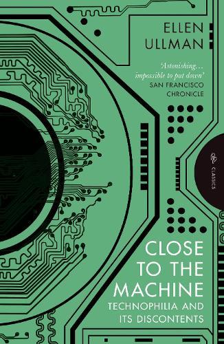 Close to the Machine: Technophilia and Its Discontents
