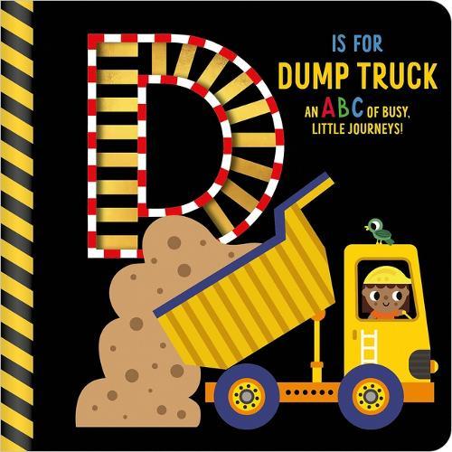 D Is for Dump Truck