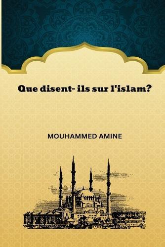 Que disent- ils sur l'islam