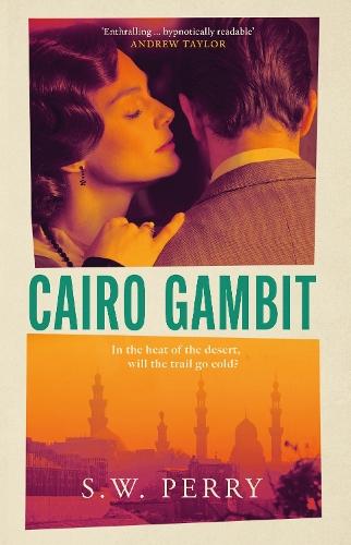 Cairo Gambit: The gripping, unputdownable historical thriller from the bestselling author of The Jackdaw Mysteries series