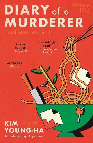 Diary of a Murderer: Chilling Korean crime stories from the award-winning writer