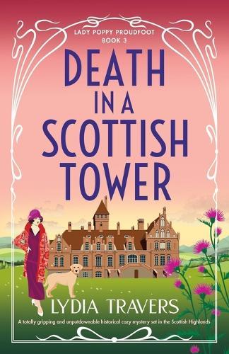 Death in a Scottish Tower: A totally gripping and unputdownable historical cozy mystery set in the Scottish Highlands