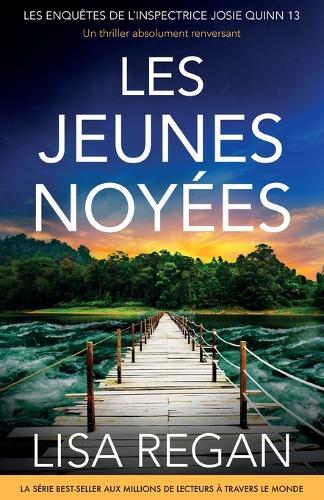 Les Jeunes Noyées: Un thriller absolument renversant