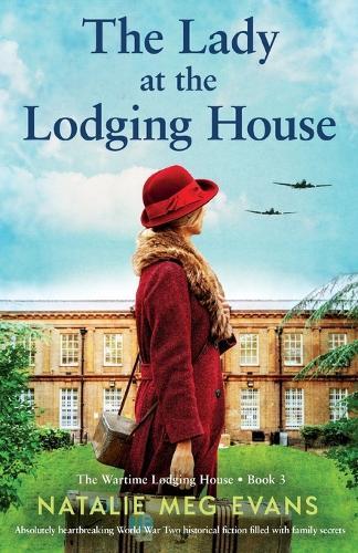 The Lady at the Lodging House: Absolutely heartbreaking World War Two historical fiction filled with family secrets