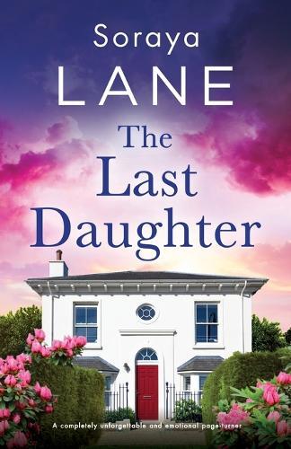 The Last Daughter: A completely unforgettable and emotional page-turner