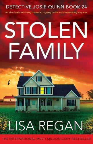 Stolen Family: An absolutely nail-biting crime and mystery thriller with heart-racing suspense