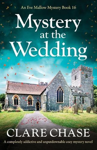 Mystery at the Wedding: A completely addictive and unputdownable cozy mystery novel