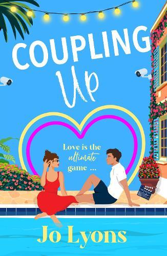 Coupling Up: A BRAND NEW rom-com full of sun, chaos and taking chances from Jo Lyons for 2026