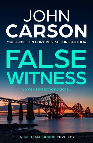 False Witness: A BRAND NEW heart-racing thriller from John Carson for 2026