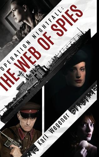 Operation Nightfall: The Web of Spies