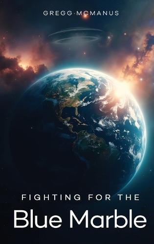 Fighting for the Blue Marble