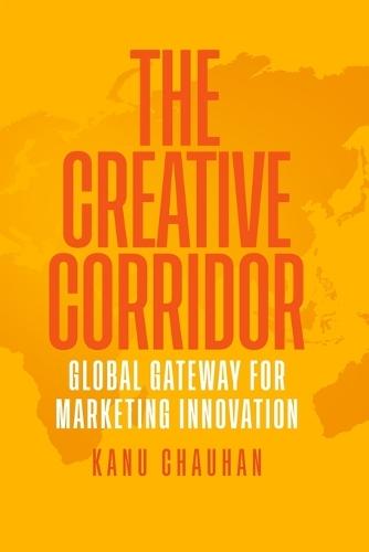 The Creative Corridor: Global Gateway for Marketing Innovation