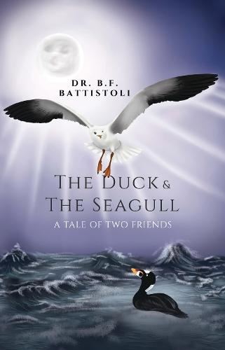 The Duck & the Seagull: A Tale of Two Friends