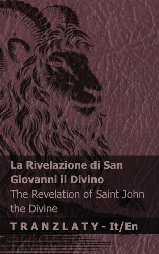 La Rivelazione di San Giovanni il Divino / The Revelation of Saint John the Divine: Tranzlaty Italiano English