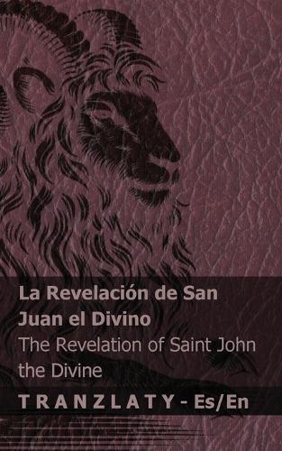 La Revelación de San Juan el Divino / The Revelation of Saint John the Divine: Tranzlaty Español English